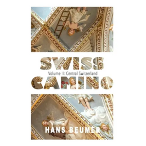 SWISS CAMINO - Volume II: Central Switzerland (Hiking edition) - Paperback
