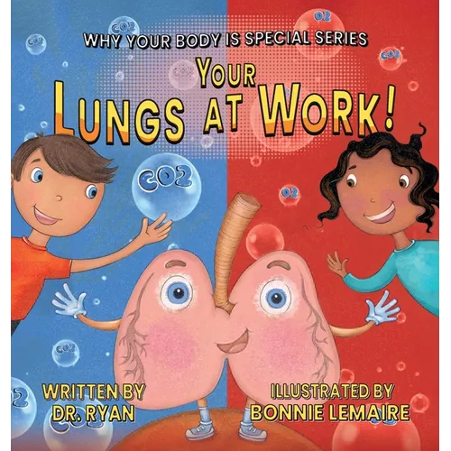 Your Lungs at Work! - Hardcover