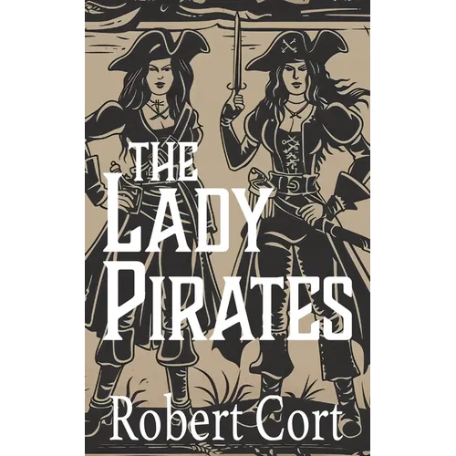 The Lady Pirates - Paperback