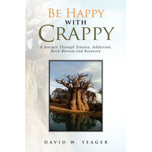 Be Happy with Crappy - Paperback