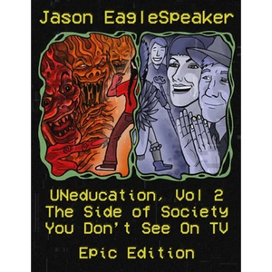 UNeducation, Vol 2: The Epic Version - Paperback