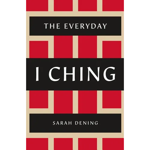 The Everyday I Ching - Paperback