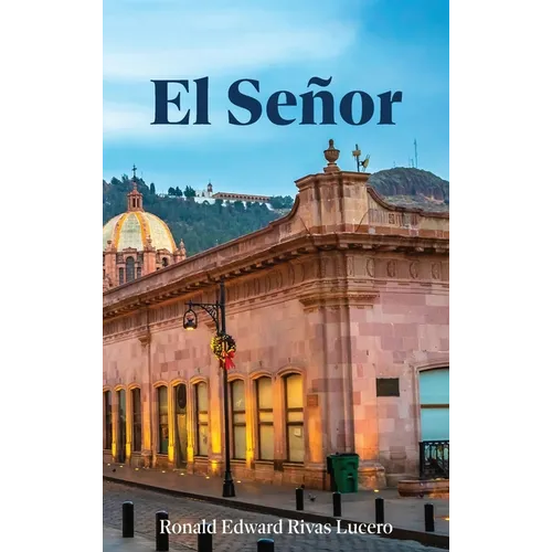El Señor - Hardcover