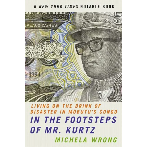 In the Footsteps of Mr. Kurtz - Paperback