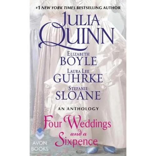 Four Weddings and a Sixpence: An Anthology - Mass Market Paperbound