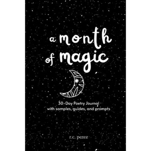 A Month of Magic: 30-Day Poetry Journal - Paperback