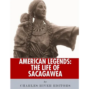 American Legends: The Life of Sacagawea - Paperback