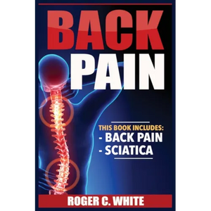 Back Pain: Back Pain, Sciatica - Paperback