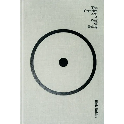 The Creative ACT: A Way of Being - Hardcover