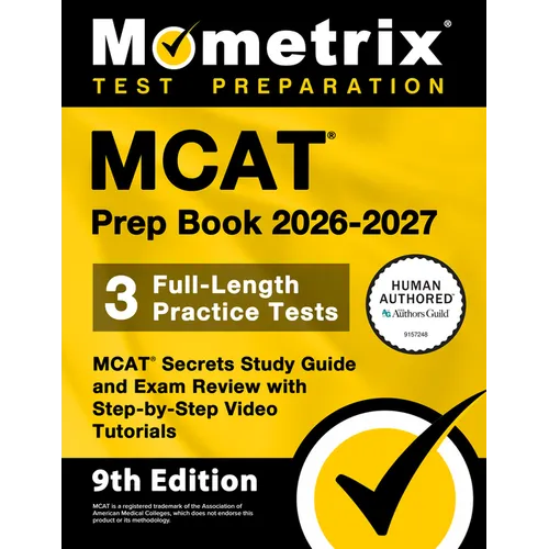 MCAT Prep Book 2026-2027 - 3 Full-Length Practice Tests, MCAT Secrets Study Guide and Exam Review with Step-By-Step Video Tutorials: [9th Edition] - Paperback