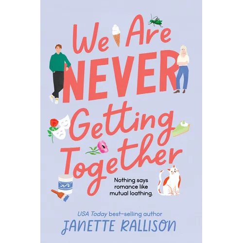 We Are Never Getting Together - Hardcover