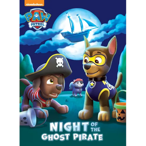 Night of the Ghost Pirate (Paw Patrol): A Book for Kids and Toddlers - Paperback
