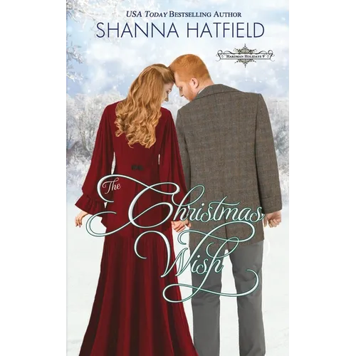 The Christmas Wish: A Sweet Historical Holiday Romance - Paperback