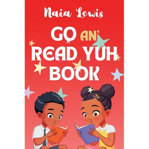 Go an' Read Yuh Book - Hardcover