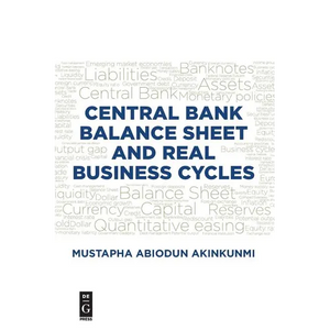 Central Bank Balance Sheet and Real Business Cycles - Paperback