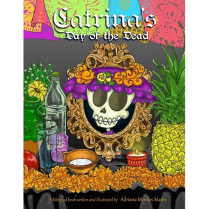 Catrina's day of the dead: El dia de muertos de Catrina - Paperback