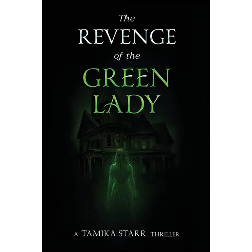 The Revenge of the Green Lady - Paperback