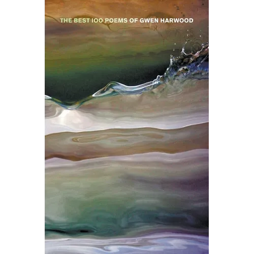 The Best 100 Poems of Gwen Harwood - Paperback