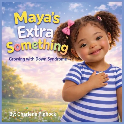 Maya's Extra Something - Growing with Down Syndrome - Paperback