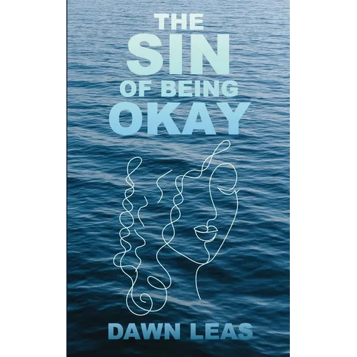 The Sin of Being Okay - Paperback