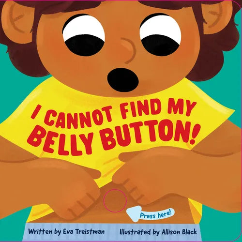 I Cannot Find My Belly Button! - Board Book