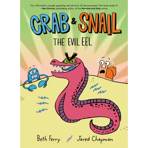Crab and Snail: The Evil Eel: A Graphic Novel - Paperback