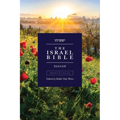 The Israel Bible - Isaiah - Paperback