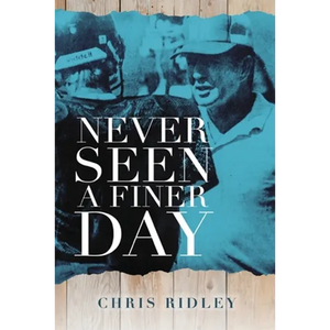 Never Seen a Finer Day - Paperback