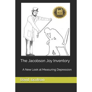 The Jacobson Joy Inventory: A New Look at Measuring Depression - Paperback