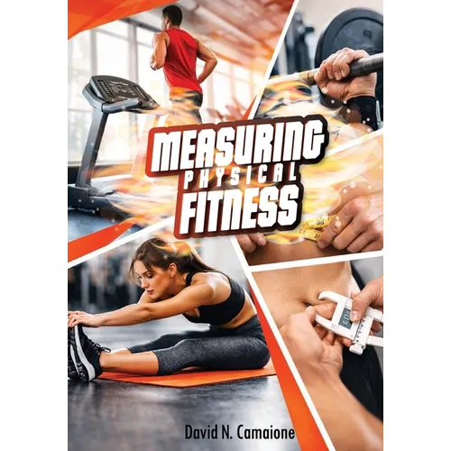 Measuring Physical Fitness - Paperback