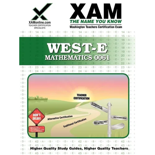 West-E Mathematics 0061 Teacher Certification Test Prep Study Guide - Paperback