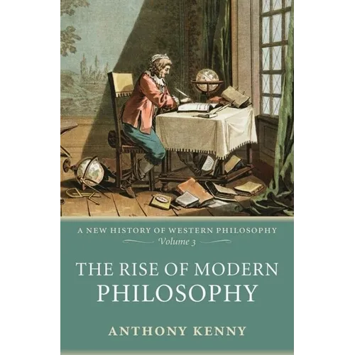 The Rise of Modern Philosophy - Paperback