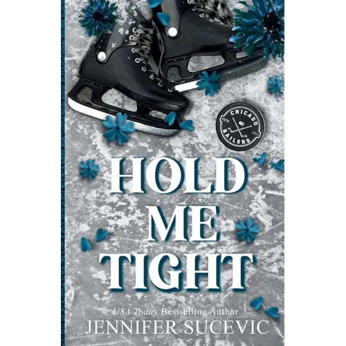 Hold Me Tight (Discreet Cover) - Paperback