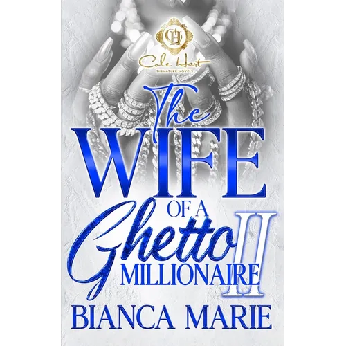 The Wife Of A Ghetto Millionaire 2 - Paperback