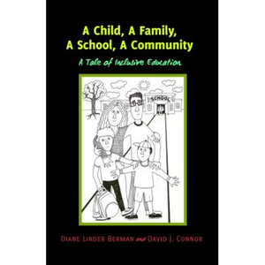 A Child, A Family, A School, A Community: A Tale of Inclusive Education - Paperback