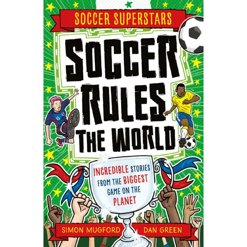Soccer Rules the World - Paperback