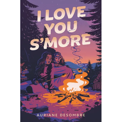 I Love You S'more - Paperback