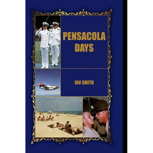Pensacola Days - Paperback