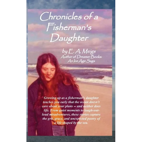 Chronicles of a Fisherman's Daughter
