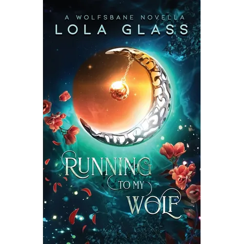 Running to my Wolf - Paperback