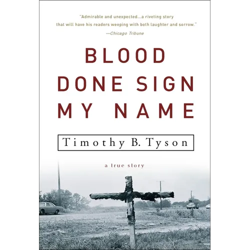 Blood Done Sign My Name: A True Story - Paperback