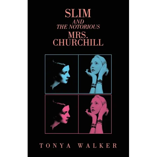 Slim and the Notorious Mrs. Churchill - Paperback