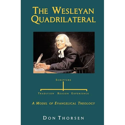 The Wesleyan Quadrilateral - Paperback