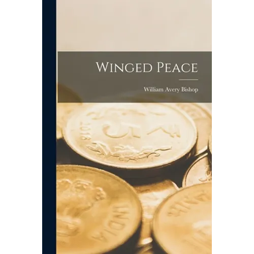 Winged Peace - Paperback