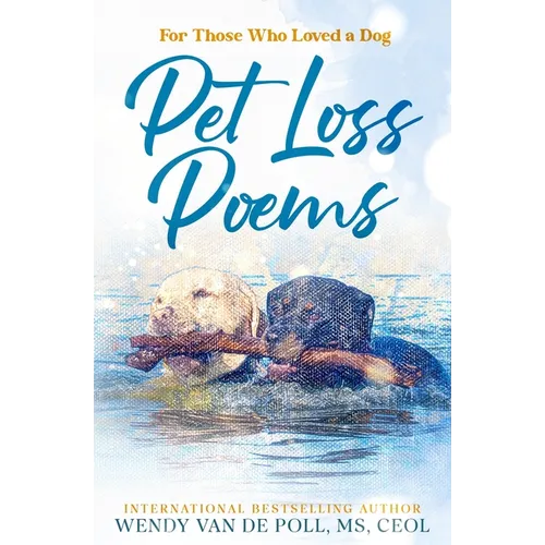 Pet Loss Poems: For Those Who Loved a Dog - Paperback