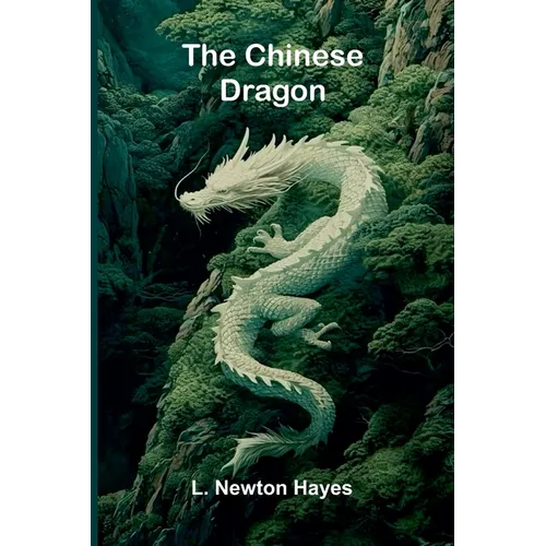 The Chinese Dragon - Paperback