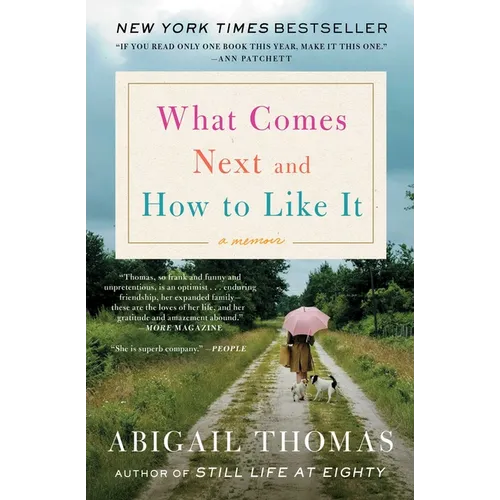 What Comes Next and How to Like It: A Memoir - Paperback