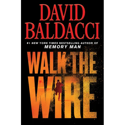 Walk the Wire - Hardcover