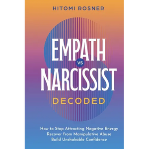 Empath vs Narcissist Decoded - Paperback
