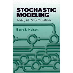 Stochastic Modeling: Analysis and Simulation - Paperback